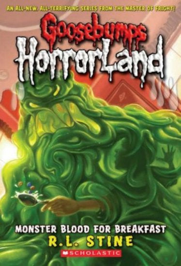 Goosebumps Horrorland:  Monster Blood For Breakfast!