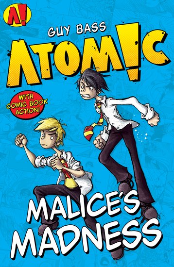 Atomic: Malice’s Madness