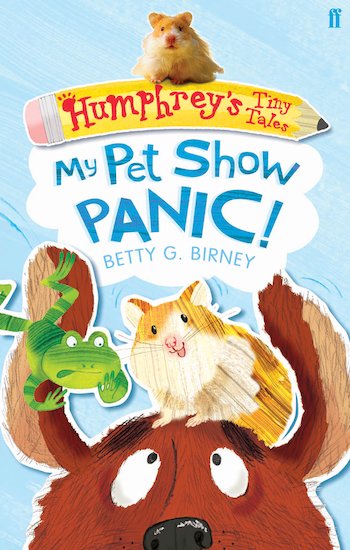 Humphrey’s Tiny Tales: My Pet Show Panic