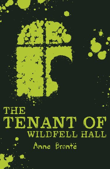 The Tenant Of Wildfell Hall