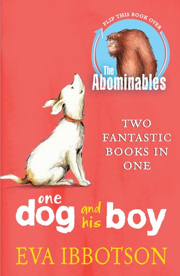 2-in-1 Flip Book: The Abominables/One Dog and His Boy