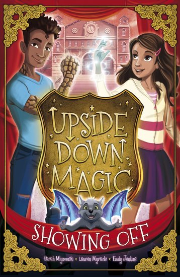 Upside Down Magic #3: Showing Off