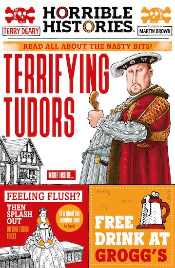 Horrible Histories: Terrifying Tudors