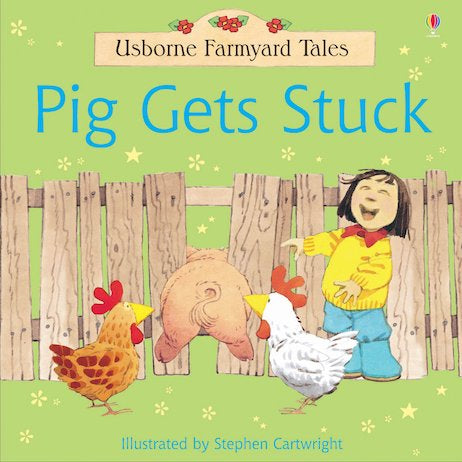 Farmyard Tales: Pig Gets Stuck